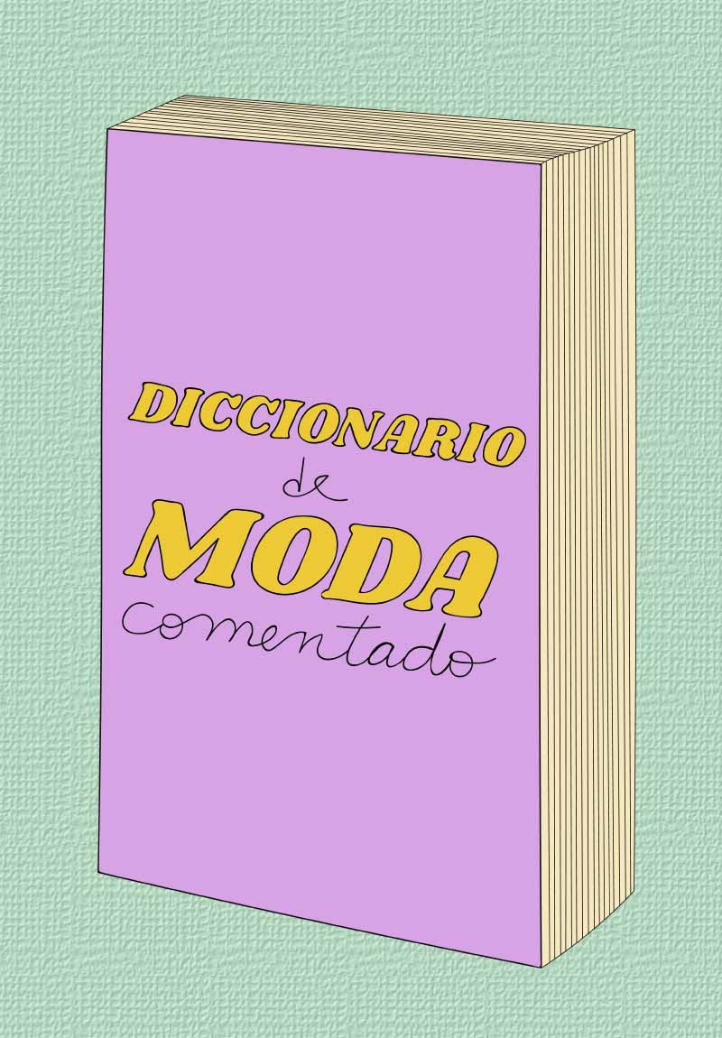 PODCAST: DICCIONARIO COMENTADO DE MODA